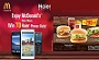 Win 70 Haier Mobiles on purchasing deal of McDonalds Value Meal.