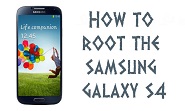 How to root Samsung Galaxy S4