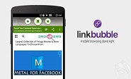 Link Bubble now for Android Devices