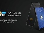 Vivo launches V5 Plus Limited Indian Premier League Edition